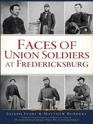 cover image of Faces of Union Soldiers at Fredericksburg
